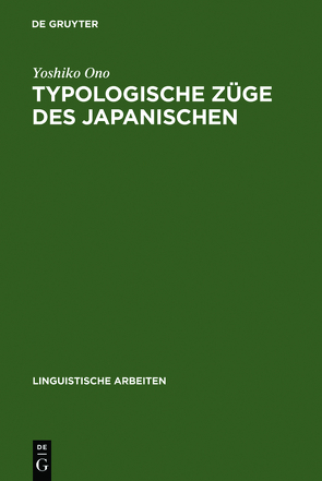 Typologische Züge des Japanischen von Ono,  Yoshiko