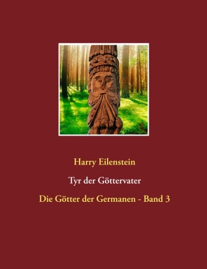 Tyr der Göttervater von Eilenstein,  Harry