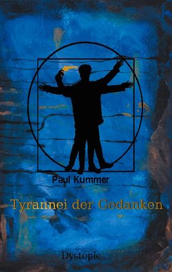 Tyrannei der Gedanken von Kummer,  Paul