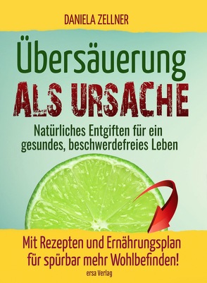 Übersäuerung als Ursache von Zellner,  Daniela