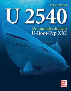 U 2540 von Wetzel,  Eckard