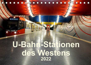 U-Bahn-Stationen des Westens (Tischkalender 2022 DIN A5 quer) von Brix,  Karsten