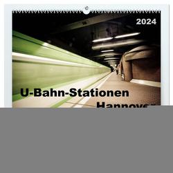 U-Bahn-Stationen Hannover (hochwertiger Premium Wandkalender 2024 DIN A2 quer), Kunstdruck in Hochglanz von SchnelleWelten,  SchnelleWelten