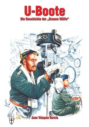 U-Boote von García,  Juan Vázquez, Lauer,  Jaime P.K.