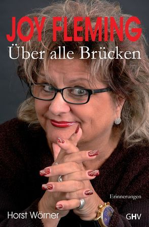 Über alle Brücken von Fleming,  Joy, Wörner,  Horst