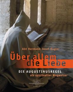 Über allem die Liebe von Kugler,  Hermann J