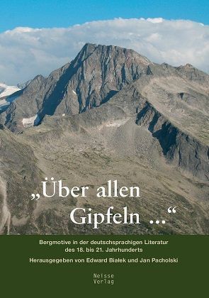 „Über allen Gipfeln …“ von Bialek,  Edward, Pacholski,  Jan