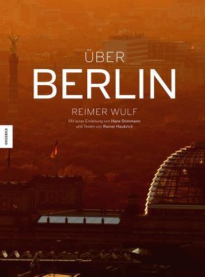 Über Berlin von Wulf,  Reimer