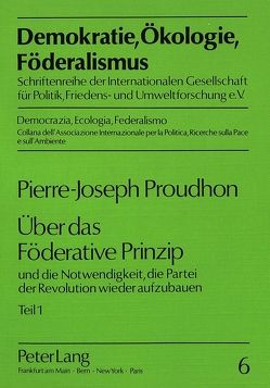 Über das Föderative Prinzip von Roemheld,  Lutz