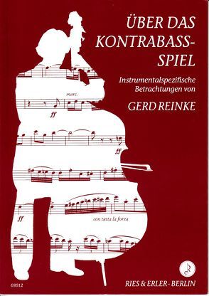 Über das Kontrabass-Spiel von Reinke,  Gerd