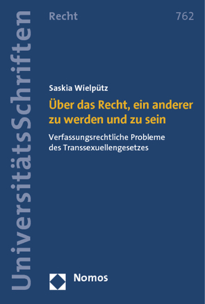 Über das Recht, ein anderer zu werden und zu sein von Wielpütz,  Saskia Kristina