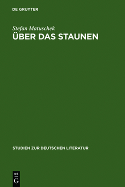 Über das Staunen von Matuschek,  Stefan