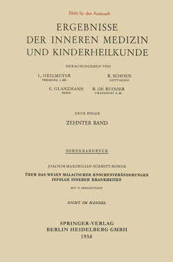 Über das Wesen Malacischer Knochenveränderungen Infolge Innerer Krankheiten von Schmitt-Rohde,  Joachim Maximilian