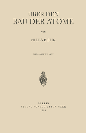 Über den Bau der Atome von Bohr,  Niels