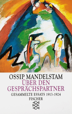 Über den Gesprächspartner von Dutli,  Ralph, Mandelstam,  Ossip