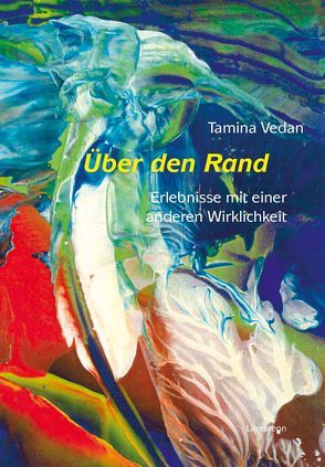 Über den Rand von Vedan,  Tamina