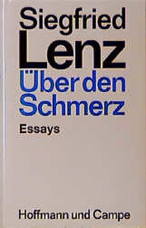 Über den Schmerz von Lenz,  Siegfried