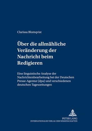 Über die allmähliche Veränderung der Nachricht beim Redigieren von Blomqvist,  Clarissa