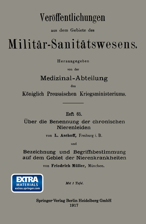 Über die Benennung der chronischen Nierenleiden. Bezeichnung und Begriffsbestimmung auf dem Gebiet der Nierenkrankheiten von Aschoff,  Ludwig