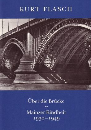 Über die Brücke von Flasch,  Kurt