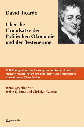 Über die Grundsätze der Politischen Ökonomie und der Besteuerung von Bondi,  Gerhard, Gehrke,  Christian, Kurz,  Heinz D., Ricardo,  David