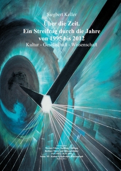 Über die Zeit von Keller,  Siegbert