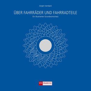 Über Fahrräder und Fahrradteile von Isendyck,  Jürgen