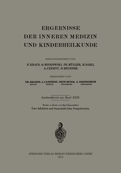 Über Infektion und Immunität beim Neugeborenen von Groer,  Franz, Kassowitz,  Karl