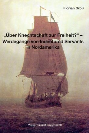 „Über Knechtschaft zur Freiheit?“ von Groß,  Florian