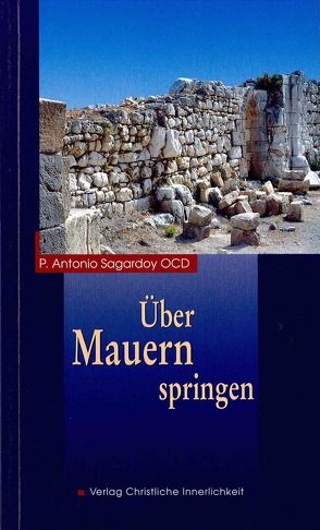 Über Mauern springen von Sagardoy,  Antonio