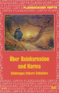 Über Reinkarnation und Karma von Hamprecht,  Bodo, Höfer,  Thomas, Klünker,  Wolf U, Linde,  Frank, Neumann,  Klaus D, Peick,  Petra A, Rohlfs,  Nothart, Schneider,  Johannes W, Veltman,  Willem F, Weirauch,  Wolfgang