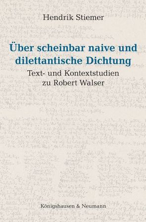 Über scheinbar naive und dilettantische Dichtung von Stiemer,  Hendrik