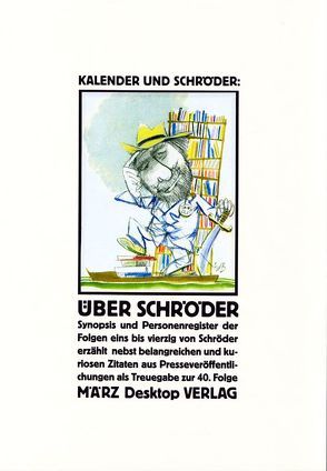 Über Schröder von Kalender,  Barbara, Schröder ,  Jörg