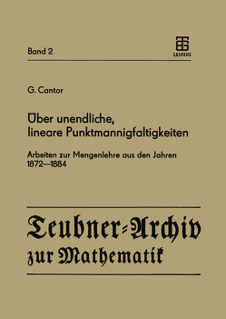 Über unendliche, lineare Punktmannigfaltigkeiten von Asser,  G., Cantor,  G.