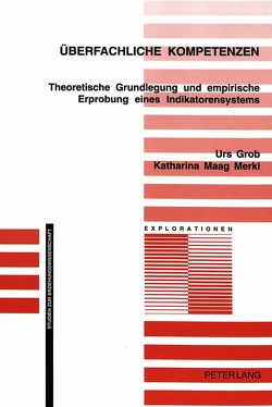 Überfachliche Kompetenzen von Grob,  Urs, Maag Merki,  Katharina