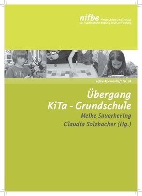 Übergang KiTa – Grundschule von Sauerhering,  Meike, Solzbacher,  Claudia