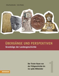 Übergänge und Perspektiven / Übergänge und Perspektiven – Grundzüge der Landesgeschichte von Durnwalder,  Luis, Kasslatter Mur,  Sabina, Kustatscher,  Erika, Mussner,  Florian, Pädagogisches Institut für die deutsche Sprachgruppe, Romeo,  Carlo, Tommasini,  Christian