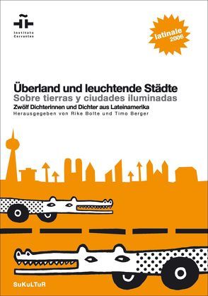 Überland und leuchtende Städte von Berger,  Timo, Bolte,  Rike