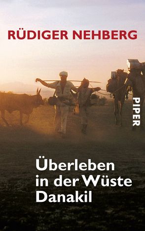 Überleben in der Wüste Danakil von Nehberg,  Rüdiger