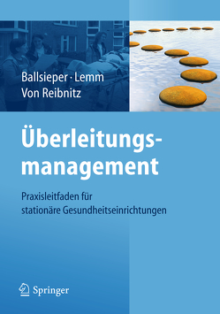 Überleitungsmanagement von Ballsieper,  Katja, Lemm,  Ulrich, Reibnitz,  Christine