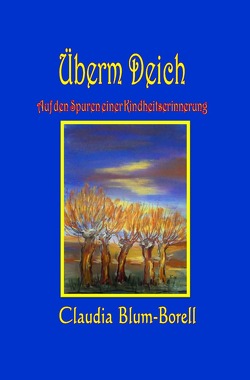 Überm Deich von Blum-Borell,  Claudia