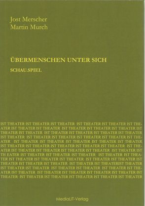 Übermenschen unter sich von Merscher,  Jost, Murch,  Martin