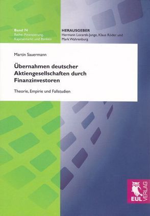 Übernahmen deutscher Aktiengesellschaften durch Finanzinvestoren von Sauermann,  Martin