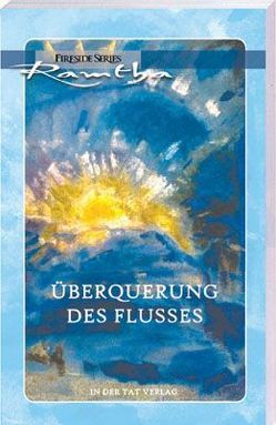 Überquerung des FLusses von Krachler,  Helga, Ramtha, , Rinderle-Tessa,  Angelika