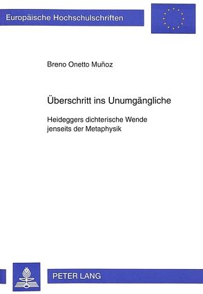 Überschritt ins Unumgängliche von Onetto Muñoz,  Breno