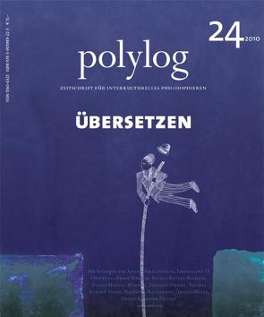 Übersetzen von Amaladass,  Anand, Baatz,  Ursula, Boteva-Richter,  Bianca, Dussel,  Enrique, Fornet-Ponse,  Thomas, Gmainer-Pranzl,  Franz, Kaloianov,  Radostin, Oduwole,  Ebunoluwa O., Shorny,  Michael, Wimmer,  Franz Martin, Wiredu,  Kwasi