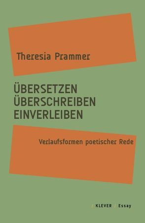 Übersetzen, Überschreiben, Einverleiben von Prammer,  Theresia