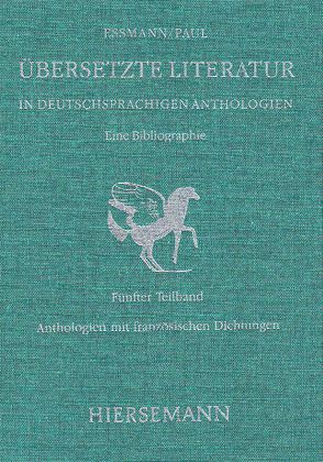 Übersetzte Literatur in deutschsprachigen Anthologien. Eine Bibliographie.