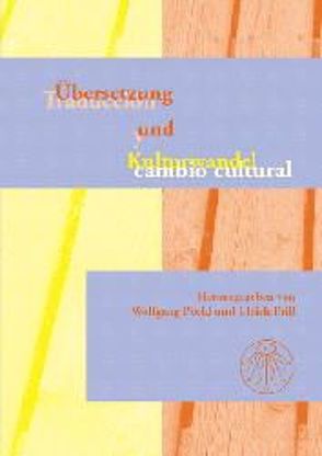 Übersetzung und Kulturwandel von Pöckl,  Wolfgang, Prill,  Ulrich