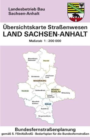 Übersichtskarte Straßenwesen, Land Sachsen-Anhalt, Bundesfernstraßenplanung von Kartoprodukt GmbH